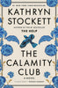 Book cover for 'The Calamity Club' by Kathryn Stockett, featuring a cream background with blue floral illustrations and a blue bird in the center.