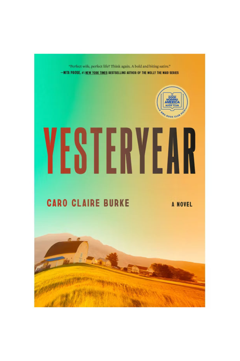 Book cover for the novel 'Yesteryear' by Caro Claire Burke, featuring a gradient background transitioning from teal to orange, with a farm scene at the bottom and the title in large red and black letters.